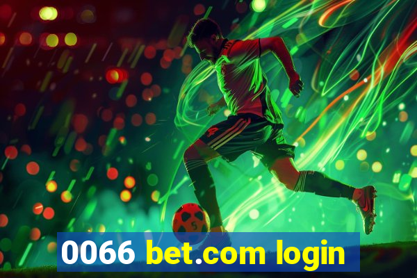 0066 bet.com login